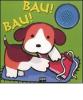 Bau! Bau! Libro sonoro