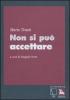 Non si pu� accettare