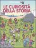 Le curiosit� della storia