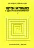 Metodi matematici e applicazioni economico-finanziarie vol.2