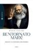 Bentornato Marx! Rinascita di un pensiero rivoluzionario