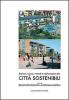 Scenari, risorse, metodi e realizzazioni per citt� sostenibili