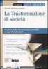 La trasformazione di societ�. Analisi delle rivelazioni contabili e aspetti tributari