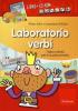 Laboratorio verbi. Fiabe e attivit� per la scuola primaria. Con CD-ROM