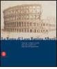 La Roma di Leon Battista Alberti. Architetti e umanisti alla scoperta dell'antico nella citt� del Quattrocento