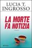 La morte fa notizia