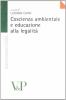 Coscienza ambientale e educazione alla legalit�