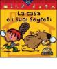 La casa e i suoi segreti