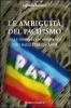 Le ambiguit� del pacifismo