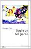 Oggi � un bel giorno