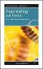 Auto-trading sul forex. Forex alla velocit� del pensiero