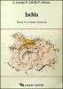 Ischia. Storia di un'isola vulcanica