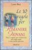 Le dieci regole per rimanere giovani