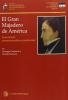 Gran Majadero de America. Simon Bolivar: pensamiento politico y constitucional (El)