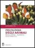 Fisiologia degli animali. Regolazione diversit� adattamento