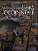 L' invenzione della citt� occidentale