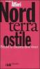 Nord terra ostile. Perch� la sinistra non vince
