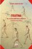 Teletna. La nascita dell'Italia delle tv