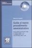 Guida al nuovo procedimento amministrativo. Con CD-ROM