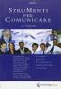 Strumenti per comunicare. Teoria e tecnica dai professionisti delle aziende leader vol.2