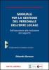 Manuale per la gestione del personale dell'ente locale. Dall'assunzione alla risoluzione del rapporto. Con CD-ROM