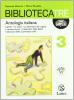 Bibliotecatre. Con schede d'ingresso-Quaderno scrittura-Autovalutazione e orientamento. Ediz. Compatta. Con espansione online. Per la Scuola media. Con CD-ROM vol.3