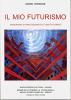 Il mio futurismo