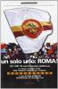 Un solo urlo: Roma! 1927-2007: 80 anni di passione giallorossa
