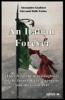 Italian forever. Tales from the manslaughters of the Isonzo river, Caporetto and the great war (An)