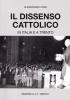 IL dissenso cattolico in Italia e a Trento