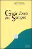 Ges� ebreo per sempre