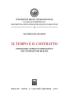 Il tempo e il contratto. Itinerario storico-comparativo sui contratti di durata