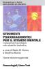 Strumenti psicodiagnostici per il ritardo mentale. L'assessment psicologico nella disabilit� intellettiva