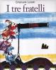 I tre fratelli