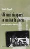 Gli anni riapparsi in umilt� di gloria. Poesie in dialetto budriese