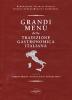 Grandi men� della tradizione gastronomica italiana