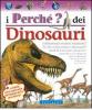 I perch� dei dinosauri