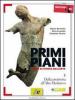 Primi piani. Con espansione online. Per le Scuole superiori vol.5