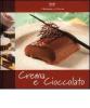 Crema e cioccolato
