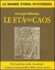 Le et� nel caos