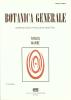 Botanica generale. Morfologia e fisiologia vegetali vol.1