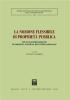 La nozione flessibile di propriet� pubblica. Spunti di riflessione di diritto interno ed internazionale