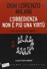 L' obbedienza non � pi� una virt� e gli altri scritti pubblici