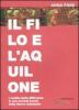 Il filo e l'aquilone. I confini delle differenza in una societ� kanak della Nuova Caledonia