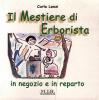 Il mestiere dell'erborista. In negozio e in reparto