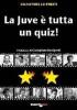 La Juve � tutta un quiz