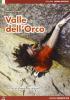 Valle dell'Orco. Dal Trad all'arrampicata sportiva. Ediz. italiana e inglese