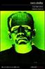 Frankenstein. Ovvero il Prometeo moderno