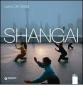 Metropoli globali. Shangai