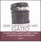 Quel furbetto del mio gatto